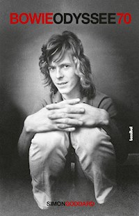 Bowie Odyssee 70 - Goddard Simon - ebook