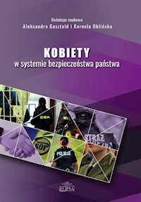 Kobiety w systemie bezpieczeństwa państwa -  - książka