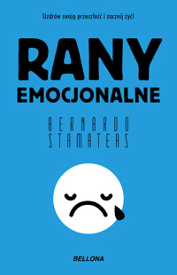 Rany emocjonalne - Bernardo Stamateas - ebook + audiobook + książka