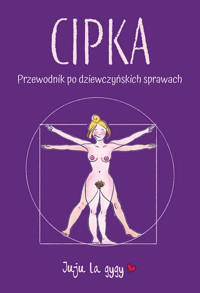Cipka Przewodnik po dziewczyńskich sprawach - La Gygy Juju - książka