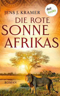 Die rote Sonne Afrikas - oder: Die Stadt unter den Steinen - Jens Johannes Kramer - ebook