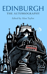 Edinburgh: The Autobiography - Alan Taylor - ebook