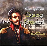 Czarny generał - Wacław Gąsiorowski - ebook + audiobook