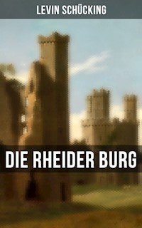 Die Rheider Burg - Levin Schücking - ebook