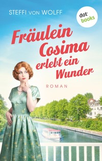 Fräulein Cosima erlebt ein Wunder - Steffi von Wolff - ebook
