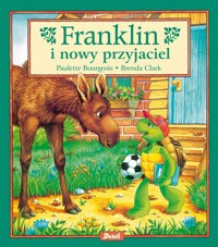 Franklin i nowy przyjaciel - Bourgeois Paulette - książka