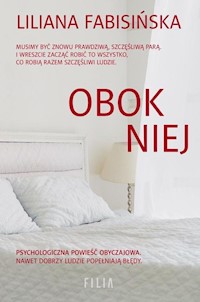 Obok niej - Liliana Fabisińska - książka