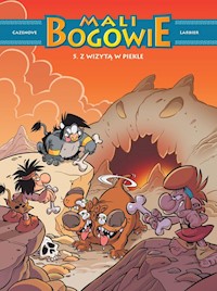Mali Bogowie. Z wizytą w piekle. Tom 5 -  - książka