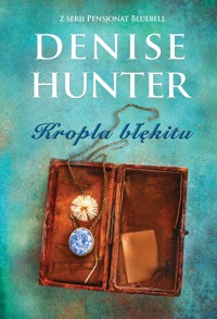 Kropla błękitu - Denise Hunter - ebook + audiobook