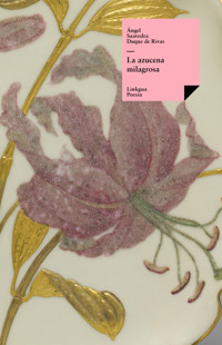 La azucena milagrosa - Angel Saavedra. Duque de Rivas - ebook