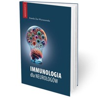 Immunologia dla neurologów - Żur-Wyrozumska Kamila - książka