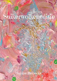 Suikerwolkeneditie - Sabine Reinecke - ebook