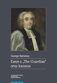 Eseje z „The Guardian” oraz kazania - George Berkeley - książka