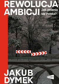 Rewolucja ambicji - Jakub Dymek - książka