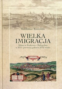 Wielka imigracja - Kowalski Waldemar - książka