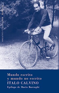 Mundo escrito y mundo no escrito - Italo Calvino - ebook