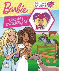 Barbie. Odkryj swój talent. Kocham zwierzęta - zbiorowa praca - książka