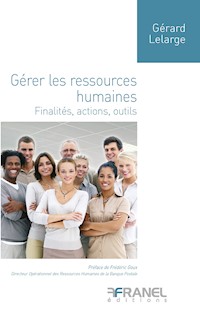Gérer les ressources humaines - Gérard Lelarge - ebook