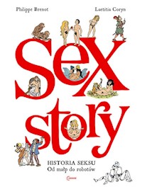 Sex Story Historia seksu - Brenot Philippe, Coryn Laetitia - książka