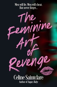 The Feminine Art of Revenge - Celine Saintclare - ebook