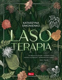 Lasoterapia - Katarzyna Simonienko - audiobook + książka