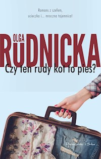 Czy ten rudy kot to pies? - Olga Rudnicka - ebook + audiobook + książka