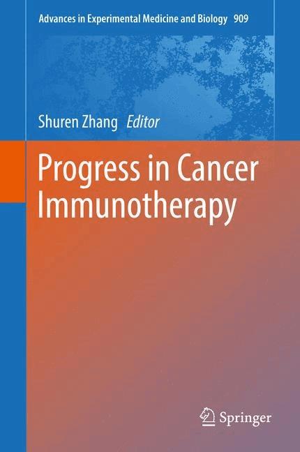 Progress in Cancer Immunotherapy