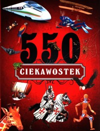550 ciekawostek -  - książka