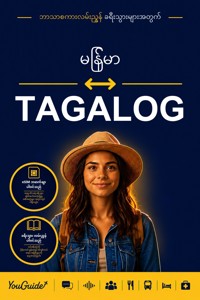 The Language Guide for Travelers - Burmese to Tagalog - YouGuide - ebook