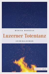Luzerner Totentanz - Monika Mansour - ebook