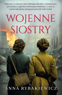 Wojenne siostry - Anna Rybakiewicz - ebook + audiobook + książka