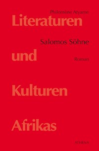 Salomos Söhne - Philomène Atyame - ebook
