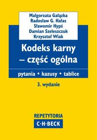 Kodeks karny - część ogólna - Gałązka Małgorzata, Hałas Radosław G., Hypś Sławomir - książka