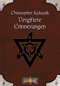Vergiftete Erinnerungen - Christopher Kubasik - ebook