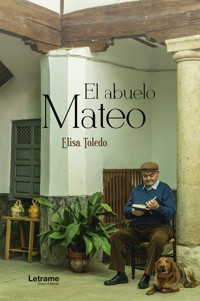 El abuelo Mateo - Elisa Toledo - ebook