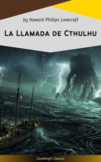 La Llamada de Cthulhu - Howard Phillips Lovecraft - ebook
