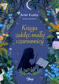 Księga zaklęć małej czarownicy - Kusby Ariel - ebook + książka
