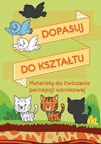 Dopasuj do kształtu -  - książka