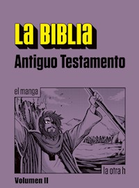 La Biblia. Antiguo Testamento. Vol. II - Anónimo - ebook