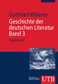 Geschichte der deutschen Literatur. Band 3 - Gottfried Willems - ebook