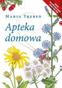 Apteka domowa - Maria Treben - ebook + książka