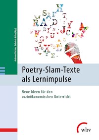 Poetry-Slam-Texte als Lernimpulse - - ebook