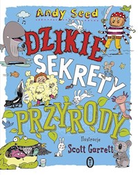 Dzikie sekrety przyrody - Seed Andy - książka
