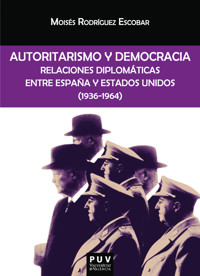 Autoritarismo y democracia - Moisés Rodríguez Escobar - ebook