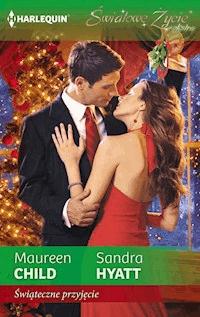 Świąteczne przyjęcie - Maureen Child, Sandra Hyatt - ebook