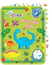Lubię Dinozaury. Kolorowanki - Naklejanki. Niezwykłe gady -  - książka