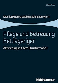 Pflege und Betreuung Bettlägeriger - Monika Pigorsch - ebook