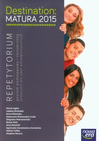 Destination Matura 2015 Repetytorium Poziom podstawowy i rozszerzony -  - książka