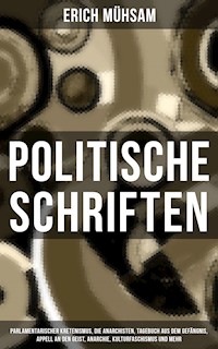Politische Schriften - Erich Mühsam - ebook
