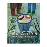 Trzy życzenia - zbiorowa praca - książka